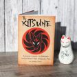 The Kitsune ~ The pocket guide to Japan s magical fox Fashion