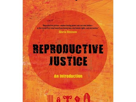 Reproductive Justice: An Introduction Supply