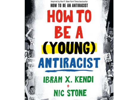 How to Be a (Young) Antiracist Online Sale