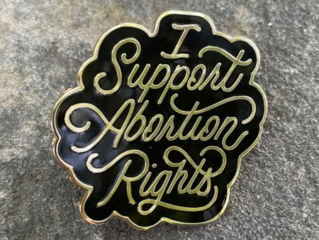 I Support Abortion Rights Pin Hot on Sale