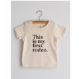 This Is My First Rodeo Toddler Tee Online now