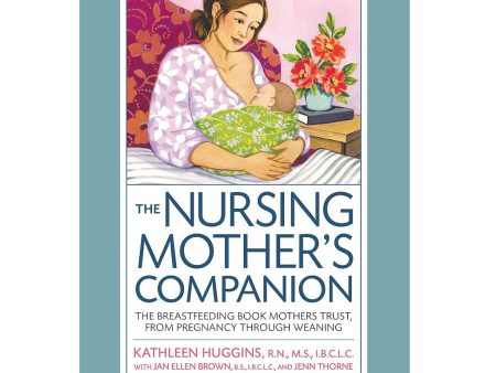 The Nursing Mother s Companion For Cheap