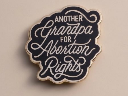 Another Grandpa for Abortion Rights Pin Discount