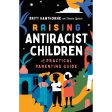 Raising AntiRacist Children Supply