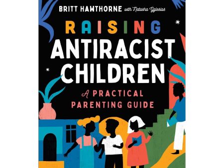 Raising AntiRacist Children Supply